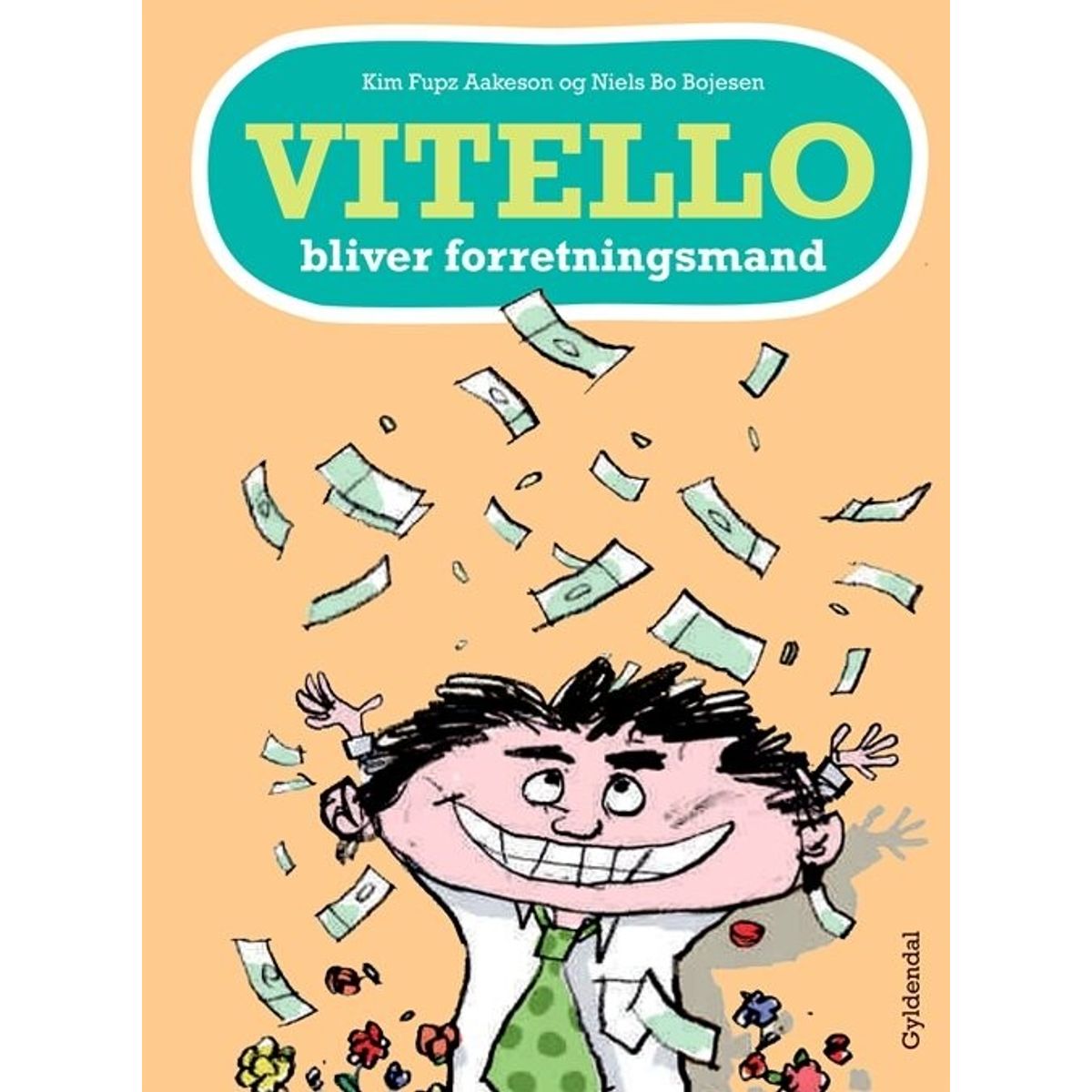 Vitello Bliver Forretningsmand - Kim Fupz Aakeson - Bog