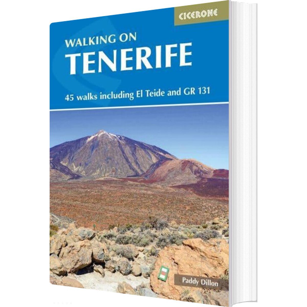 Walking On Tenerife: 45 Walks Including El Teide And Gr 131 - Paddy Dillon - English Book