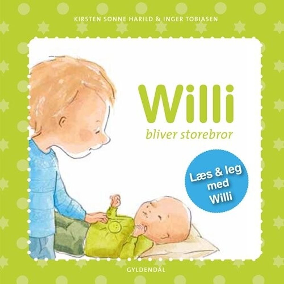 Willi Bliver Storebror - Kirsten Sonne Harild - Bog