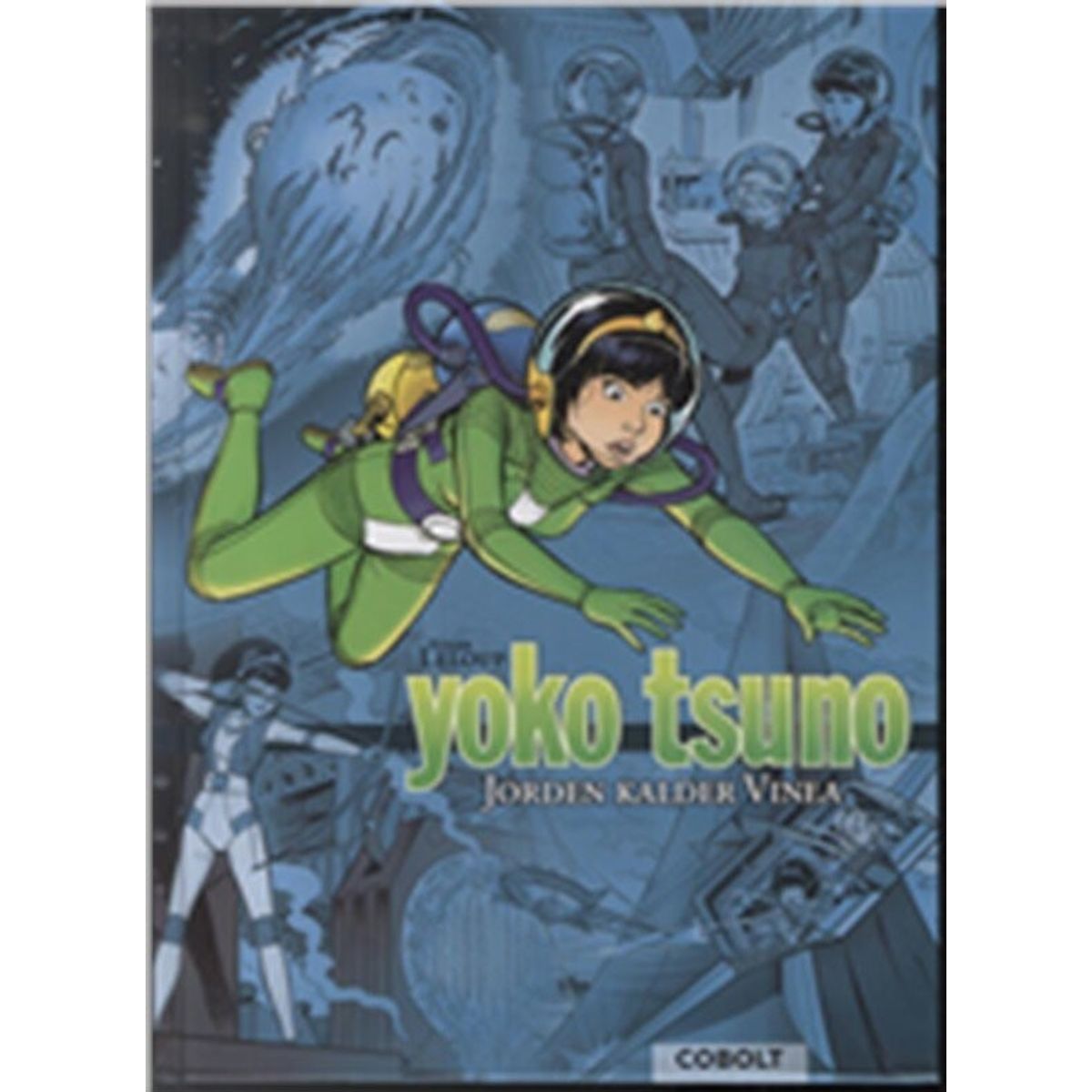 Yoko Tsuno Samlebind - Roger Leloup - Tegneserie