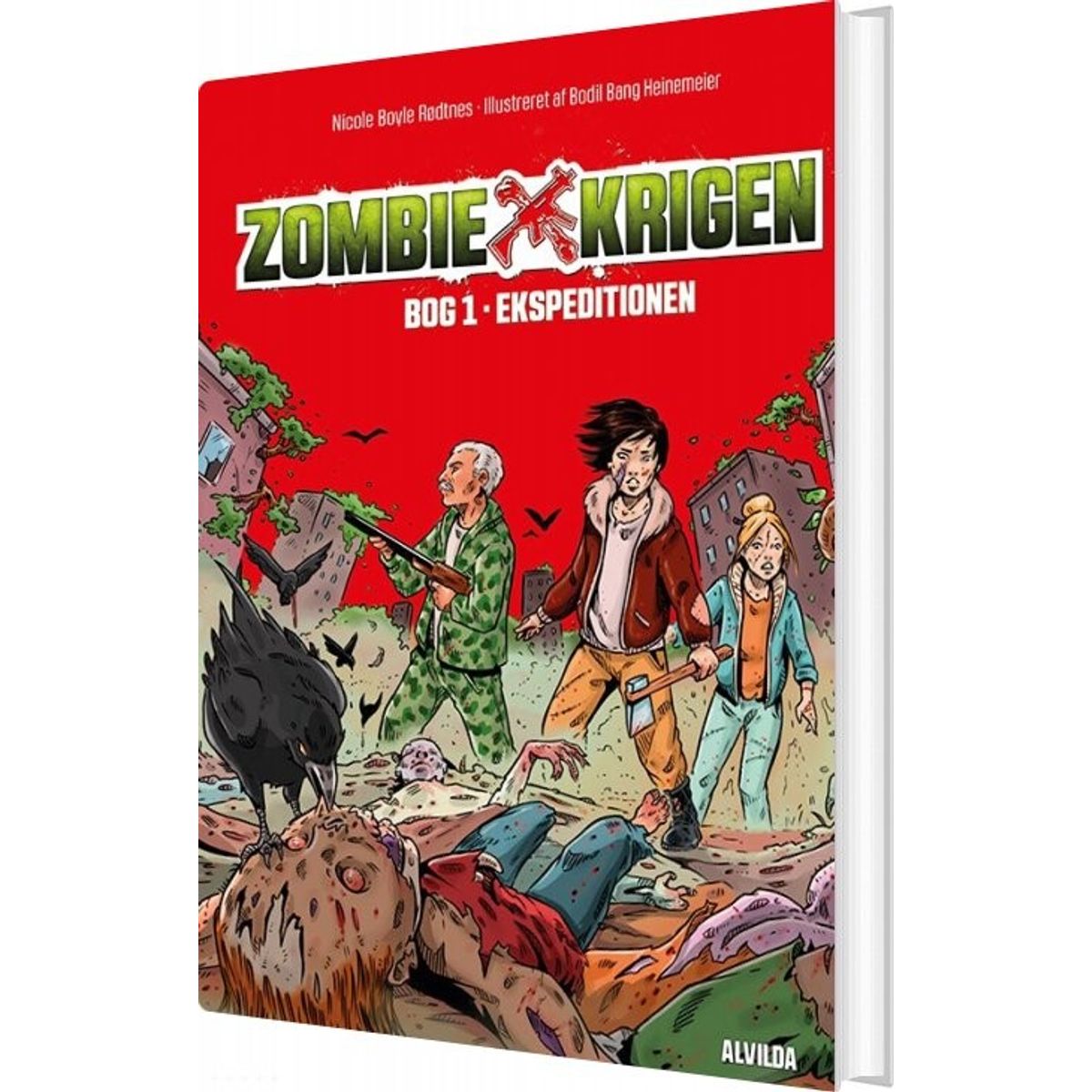 Zombie-krigen 1: Ekspeditionen - Nicole Boyle Rødtnes - Bog