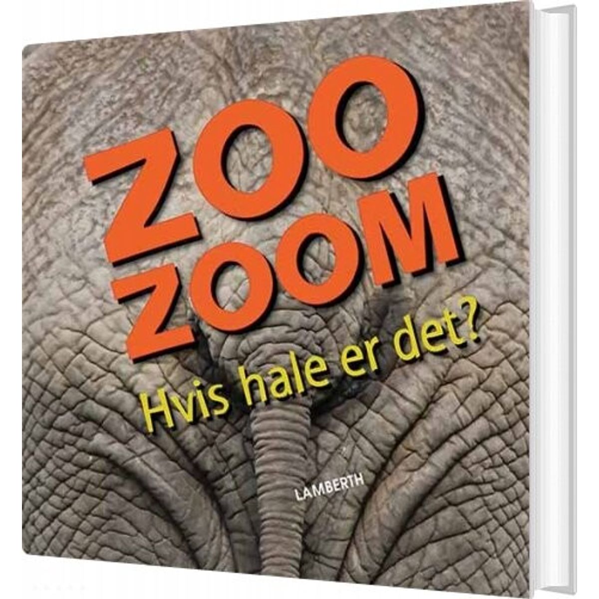 Zoo-zoom - Hvis Hale Er Det? - Christa Pöppelmann - Bog