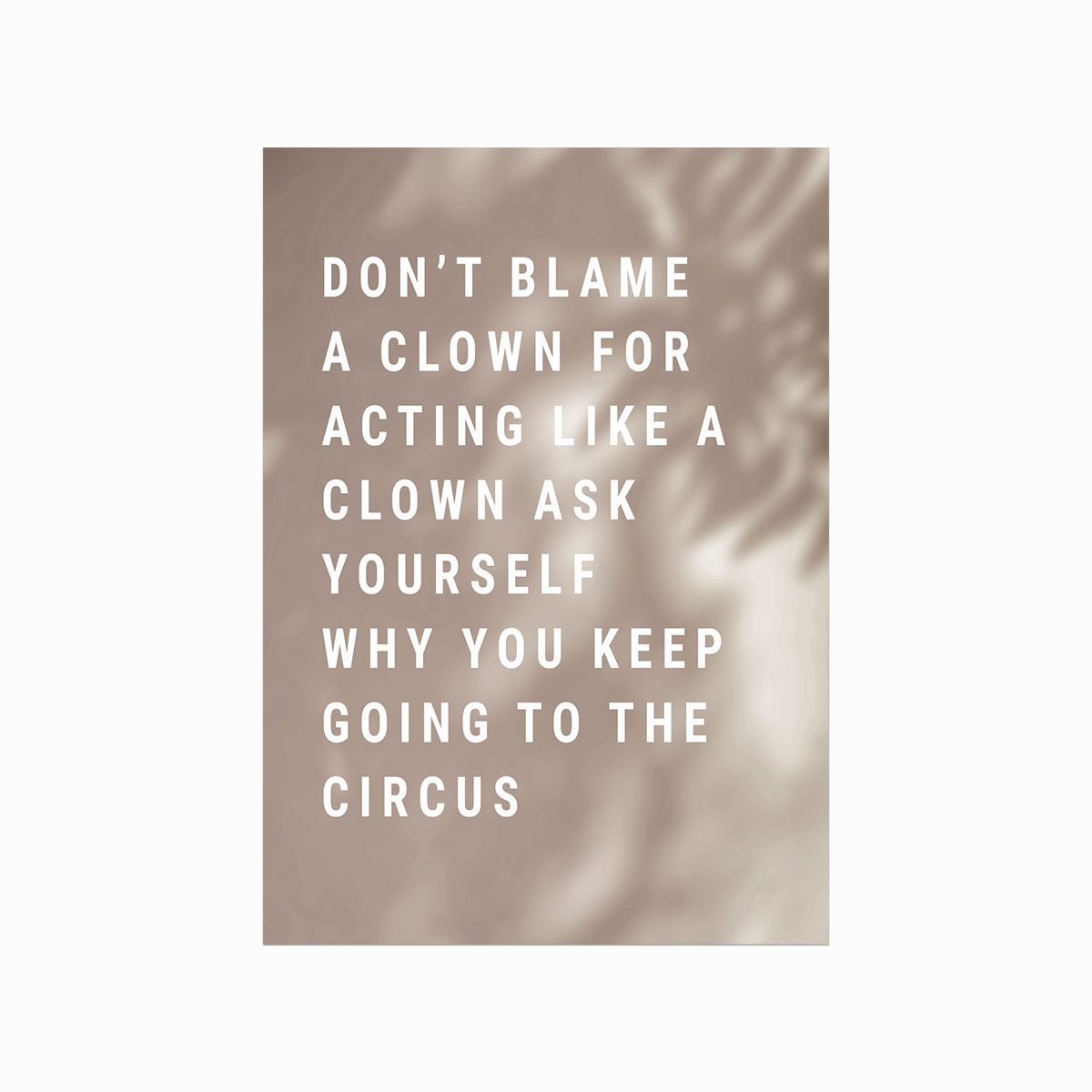 Don't Blame a Clown