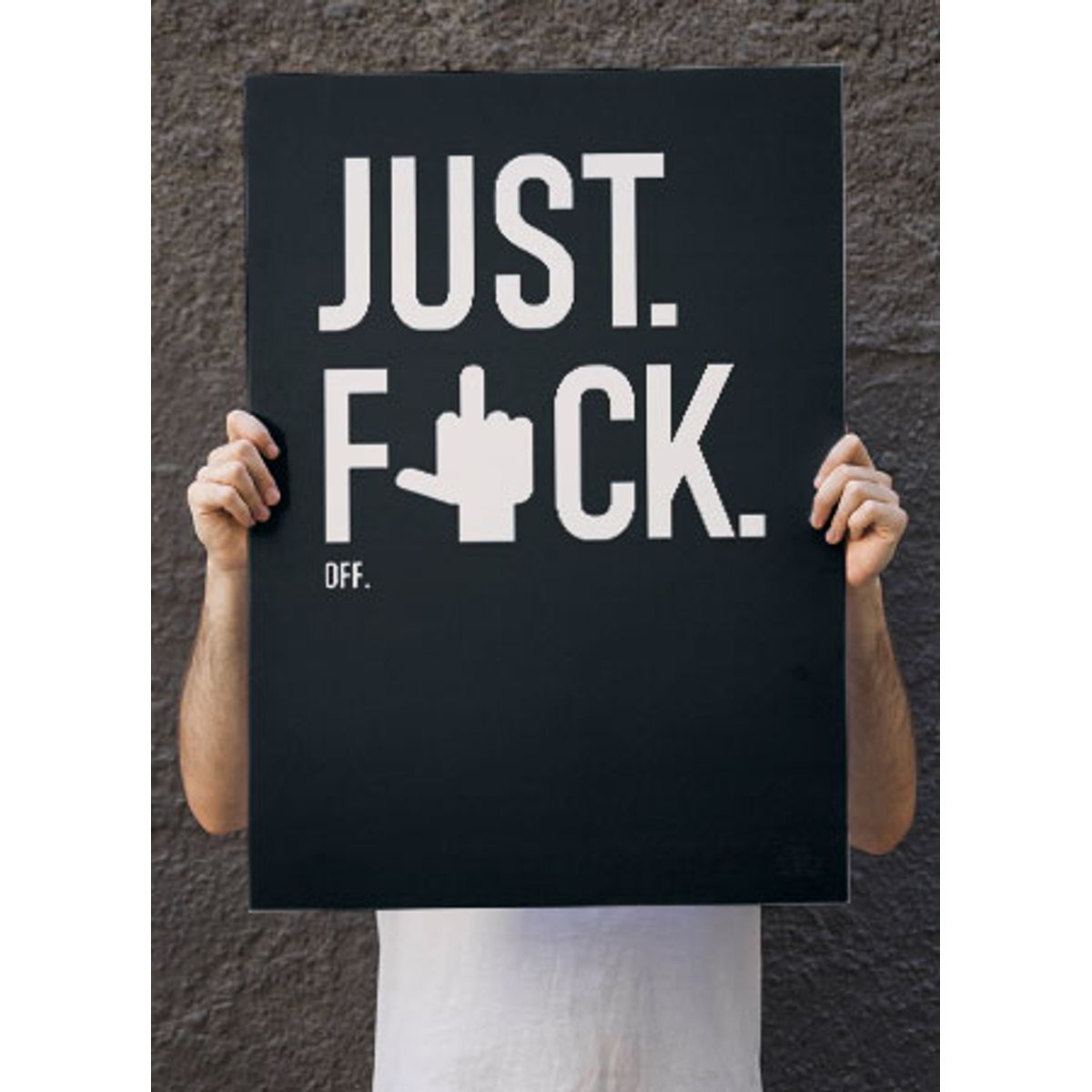 Just fuck off - finger - Download PDF og print selv i mange formater - kr. 299