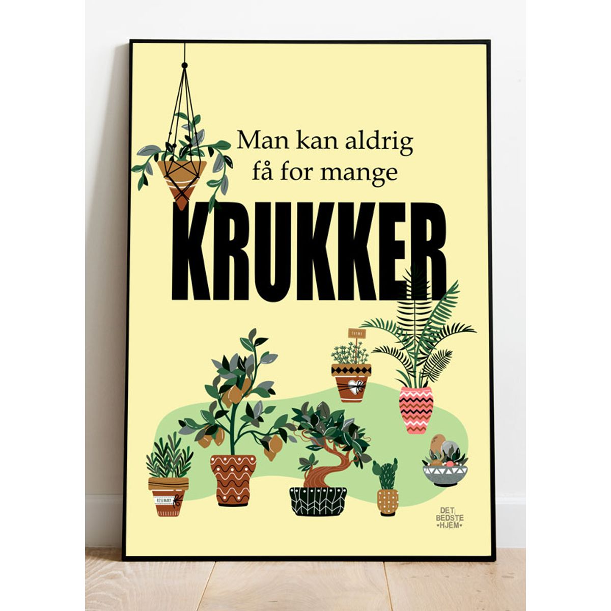 Man kan aldrig få for mange krukker-plakat - 21 x 29,7 (A4) Kr. 199,-