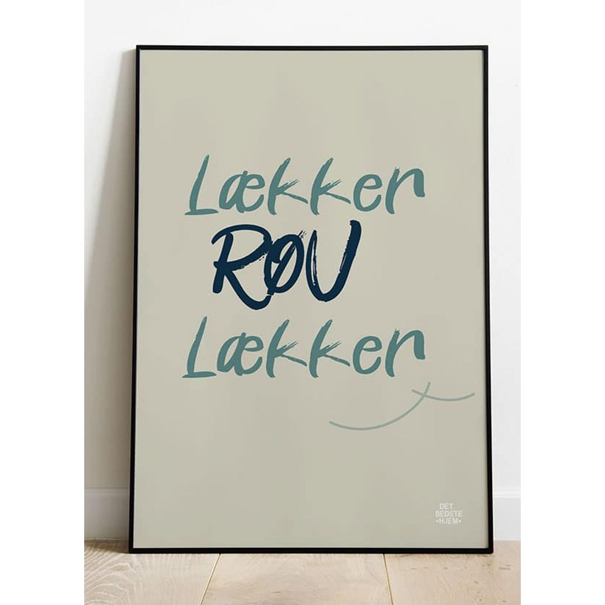 Røv lækker røv-plakat (lys) - 21 x 29,7 (A4) Kr. 199,-