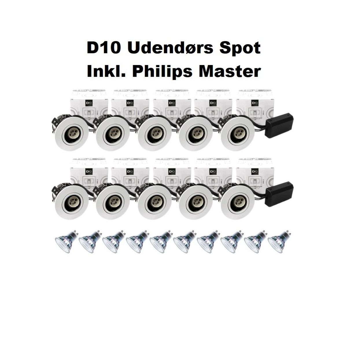 10 x Hilux D10 Udendørs Spot i Hvid - inkl. 10 x Philips Master Value 2700K