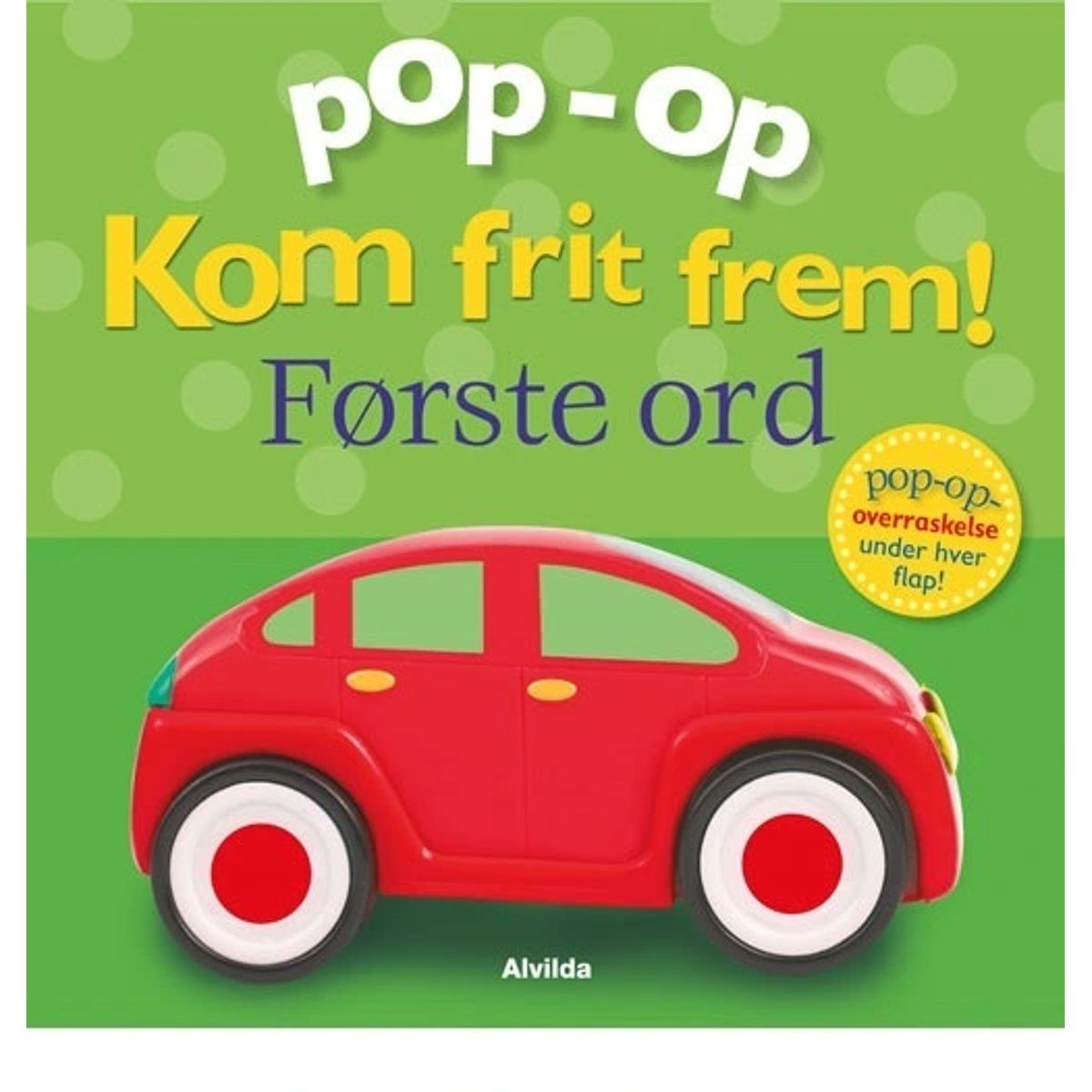 Kom frit frem - Første ord (pop op-overraskelse under hver flap)