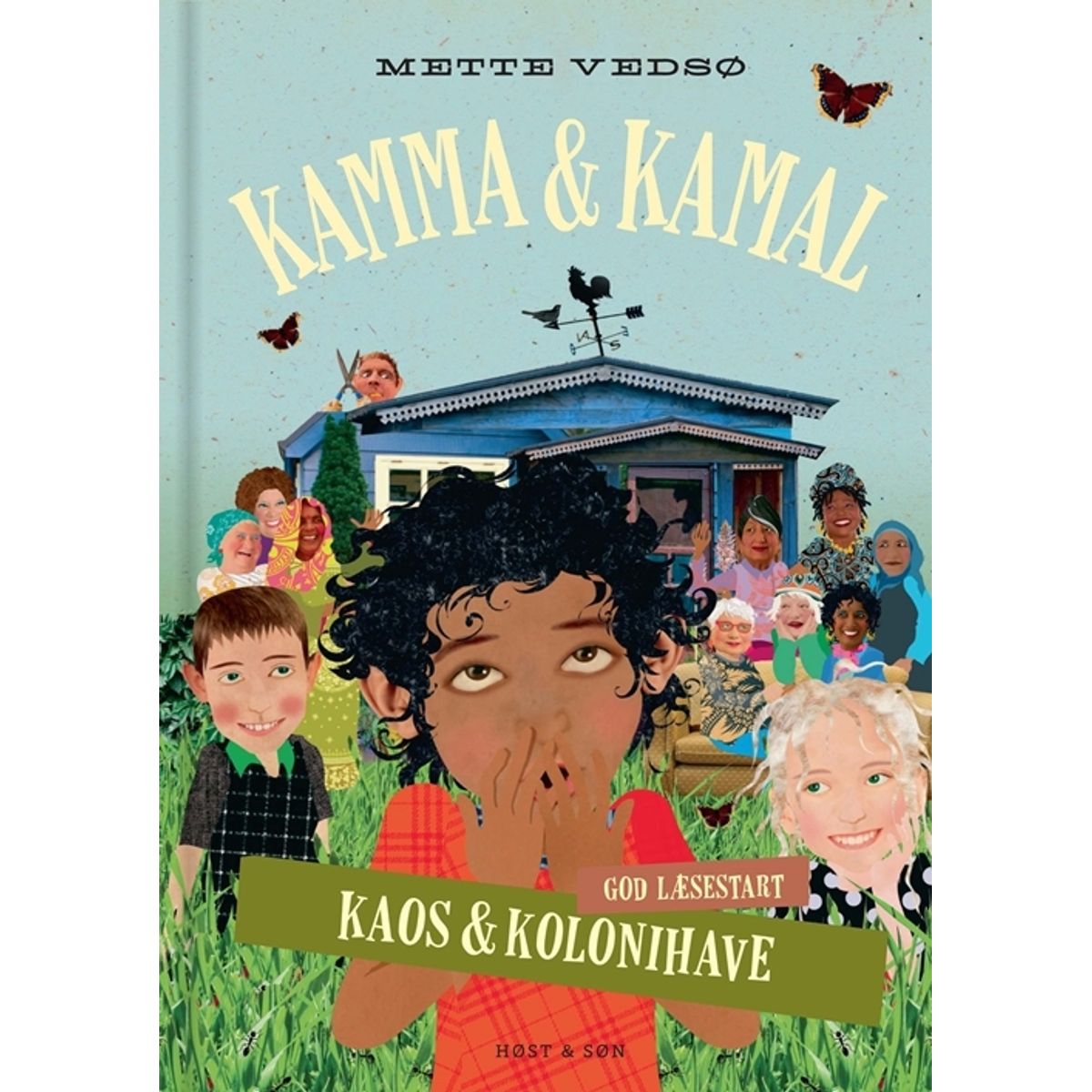 Kamma & Kamal. Kaos og kolonihave