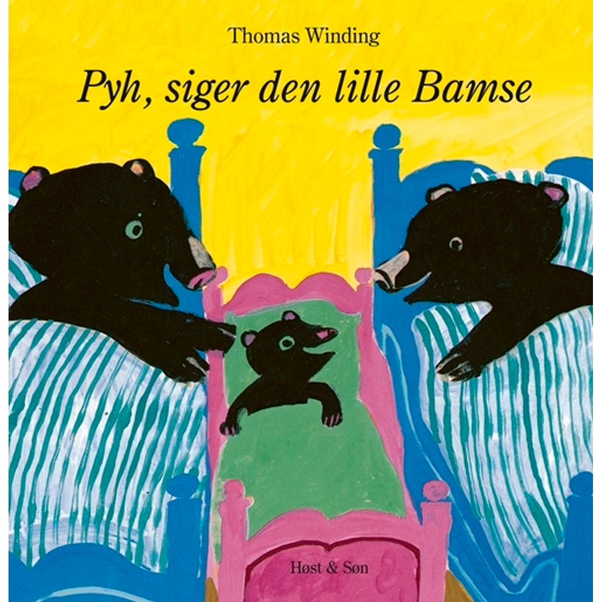 Pyh, siger den lille Bamse