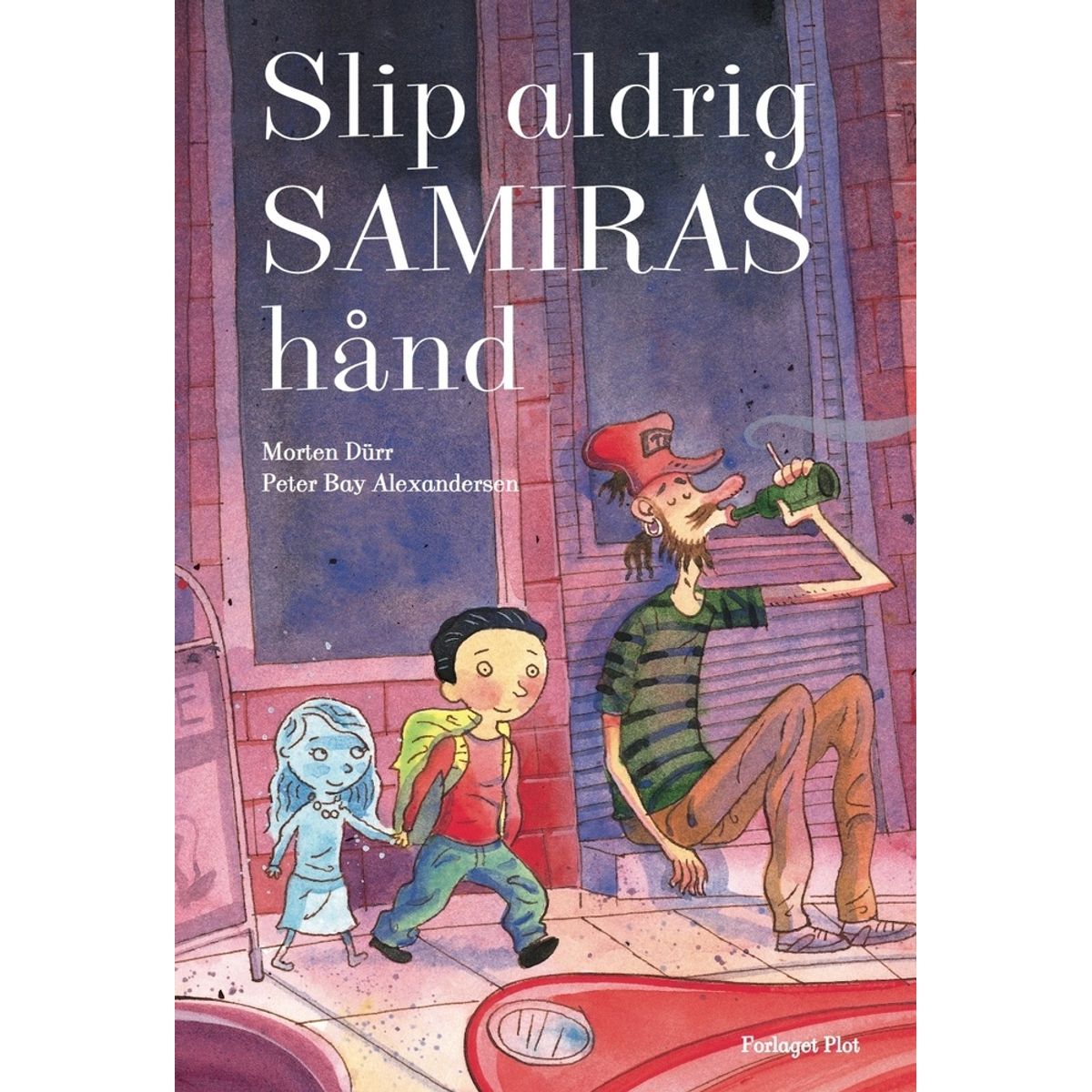 Slip aldrig Samiras hånd