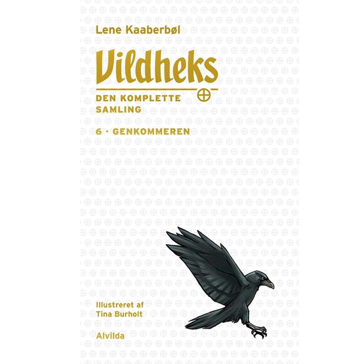 Vildheks 6: Genkommeren (illustreret)