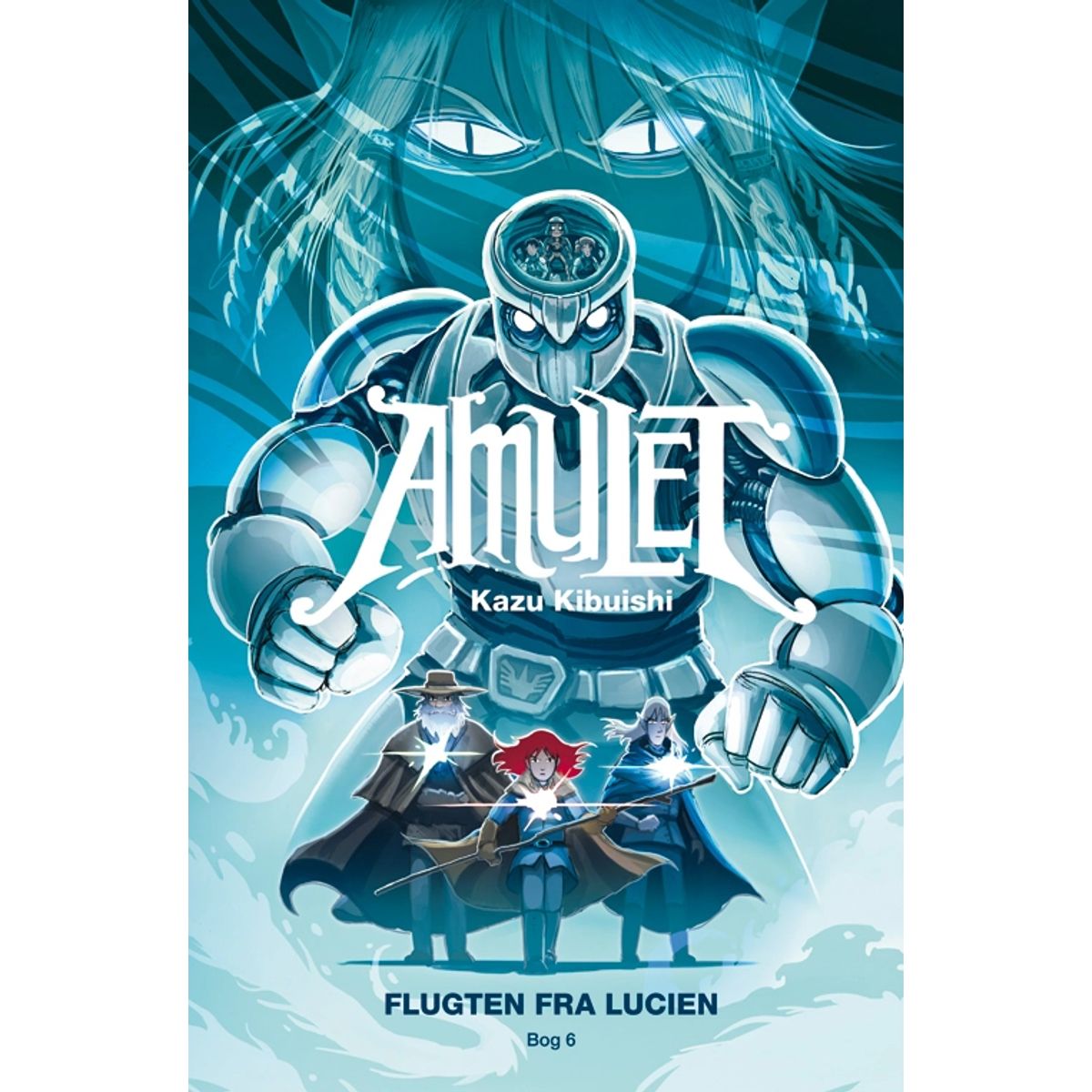 Amulet 6: Flugten fra Lucien