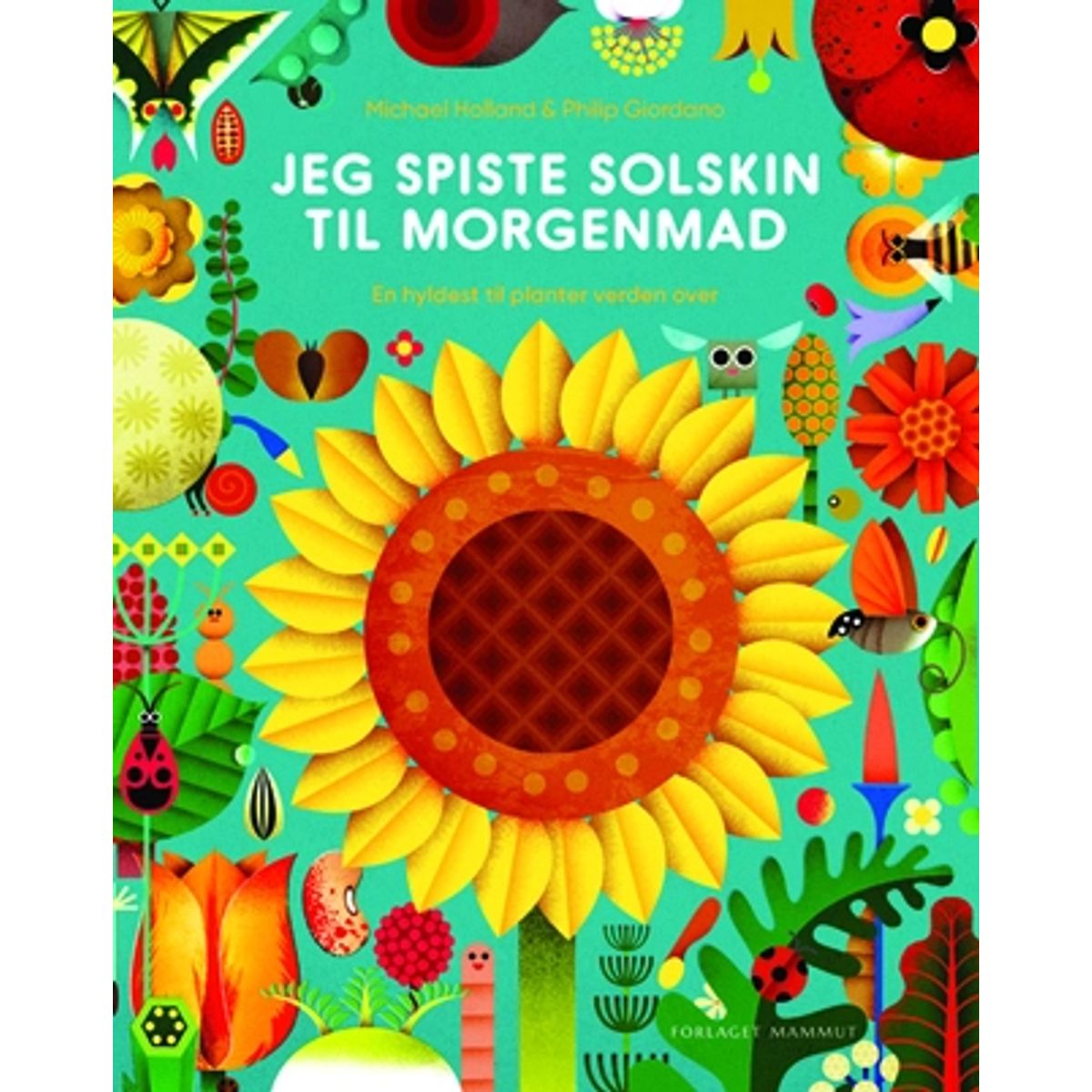 Jeg spiste solskin til morgenmad