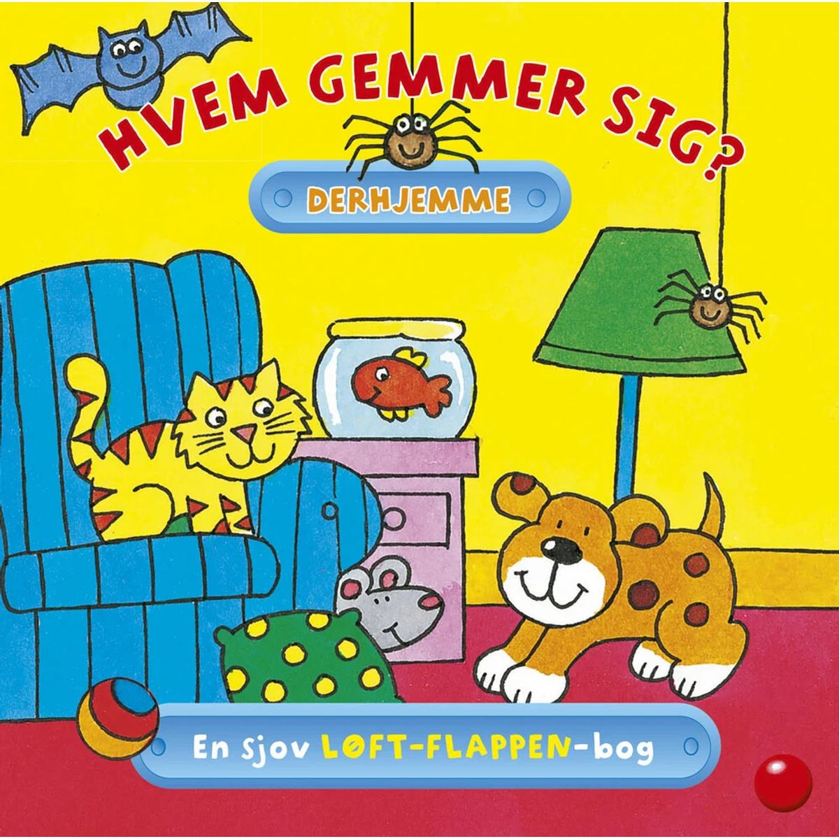 Hvem gemmer sig derhjemme?