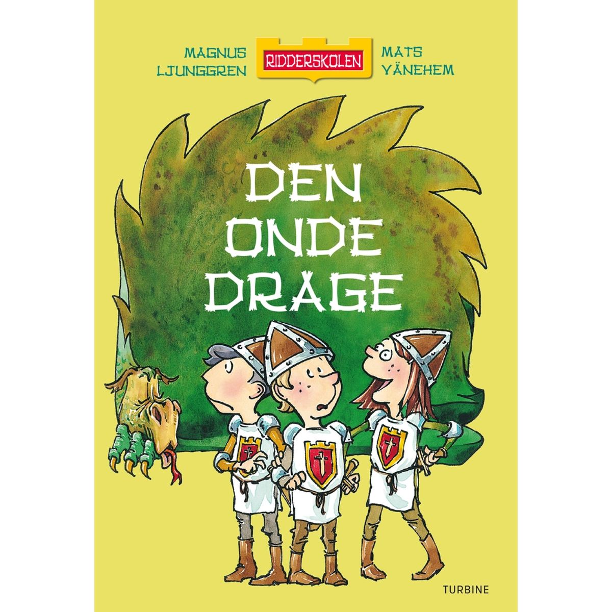 RIDDERSKOLEN DEN ONDE DRAGE