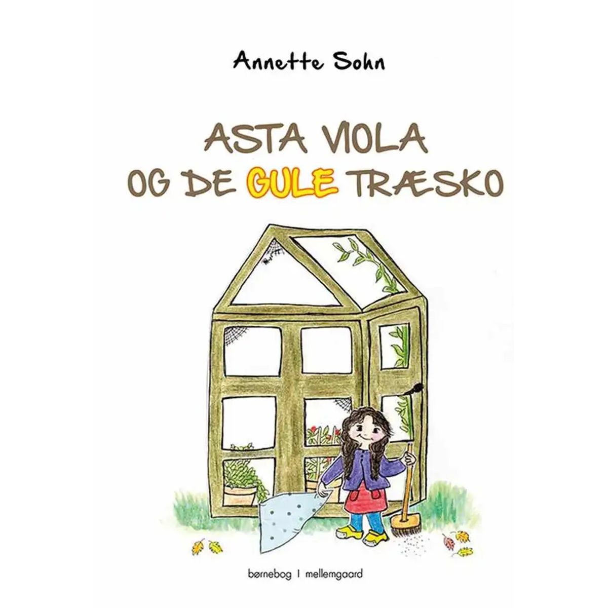 Asta Viola og de gule træsko