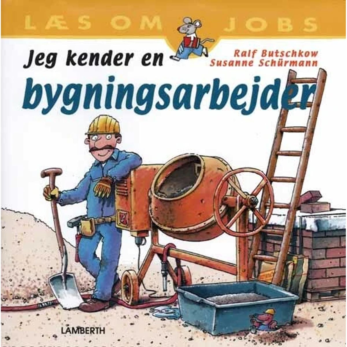 Jeg kender en bygningsarbejder