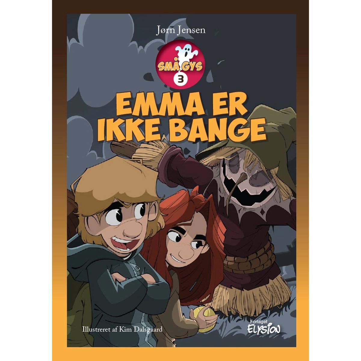 Emma er ikke bange