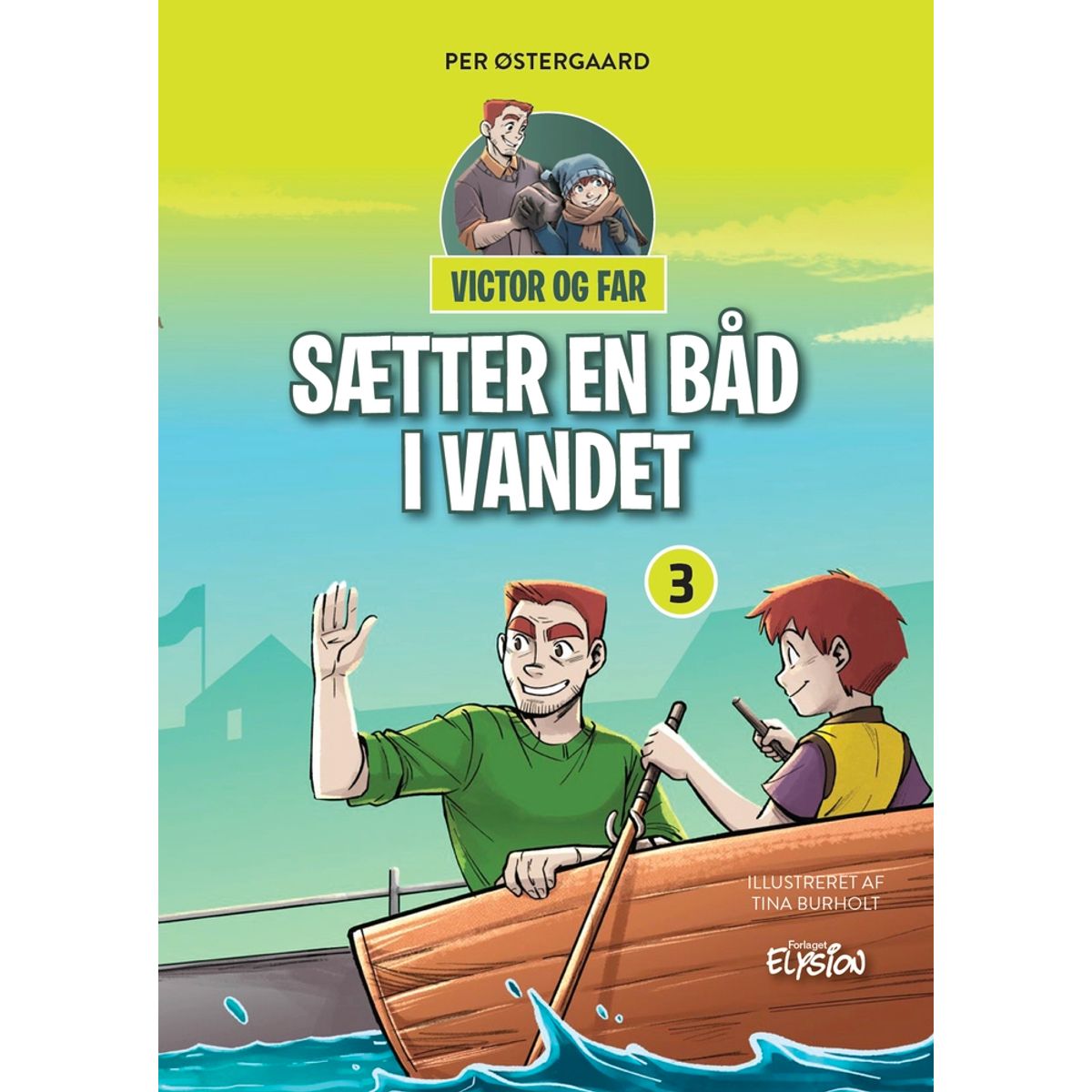 Victor og far sætter en båd i vandet