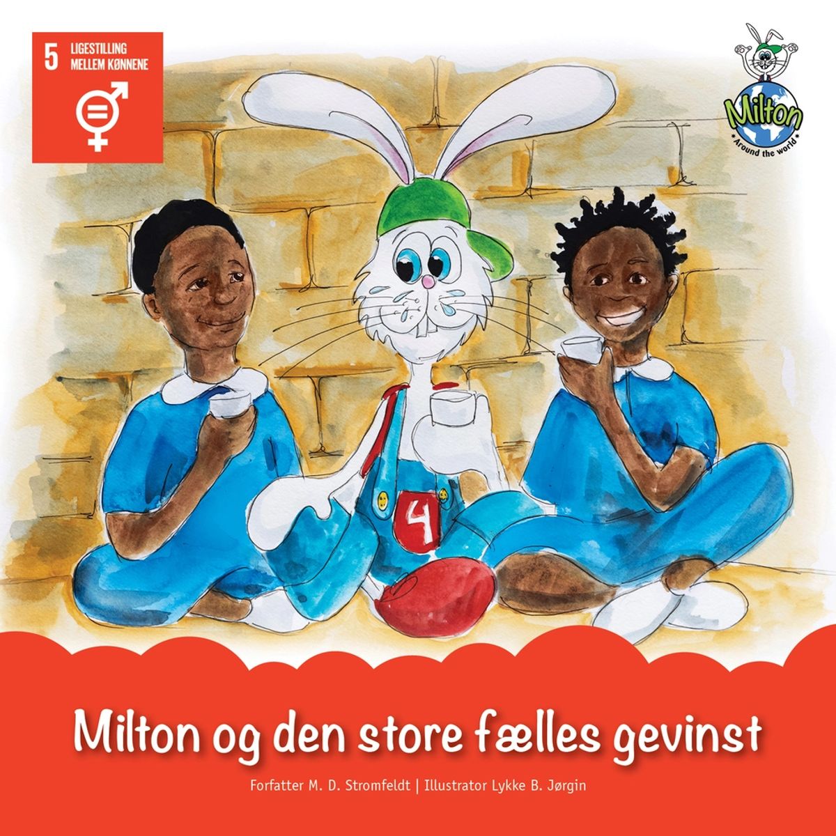 Milton og den store fælles gevinst