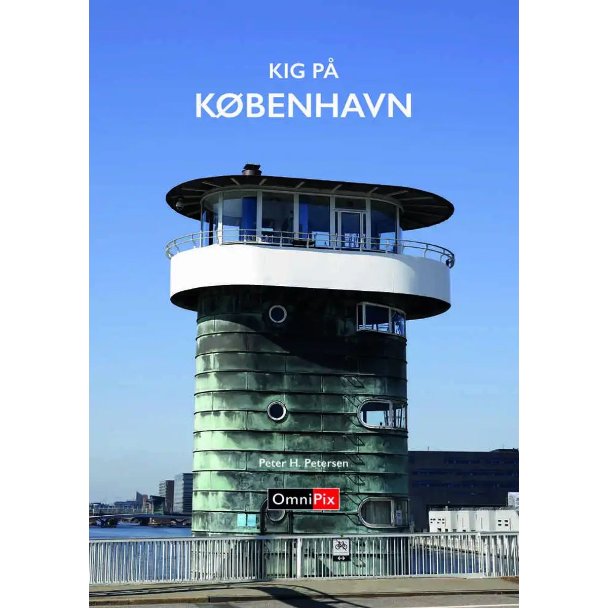 KIG PÅ KØBENHAVN