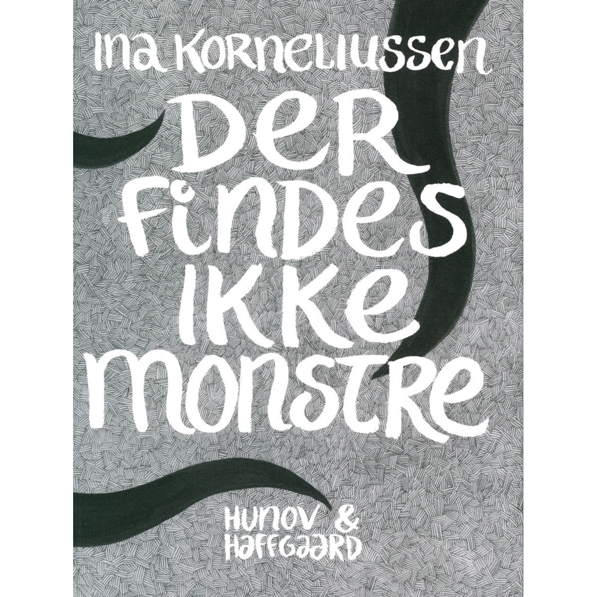 Der findes ikke monstre