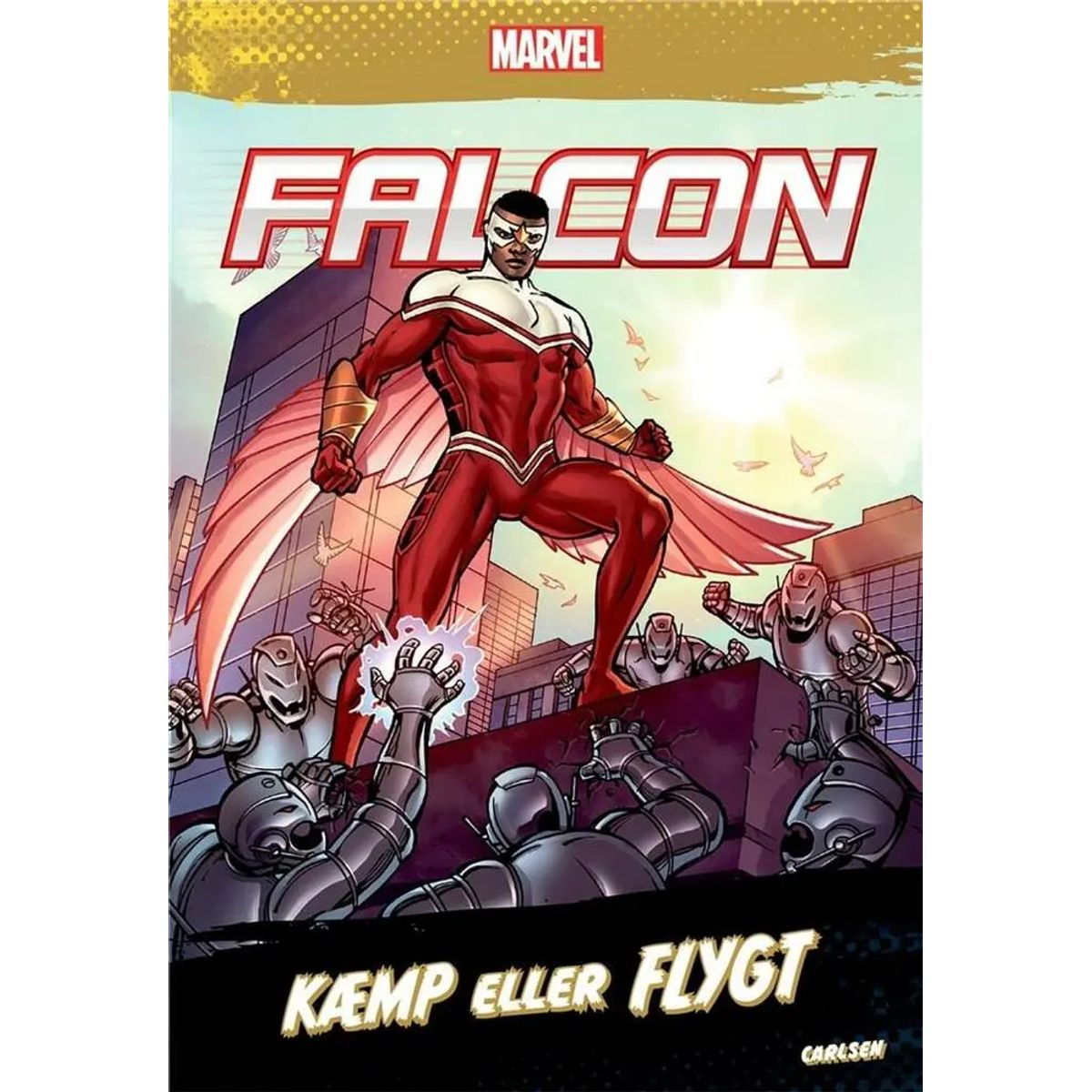 Falcon - Kæmp eller flygt