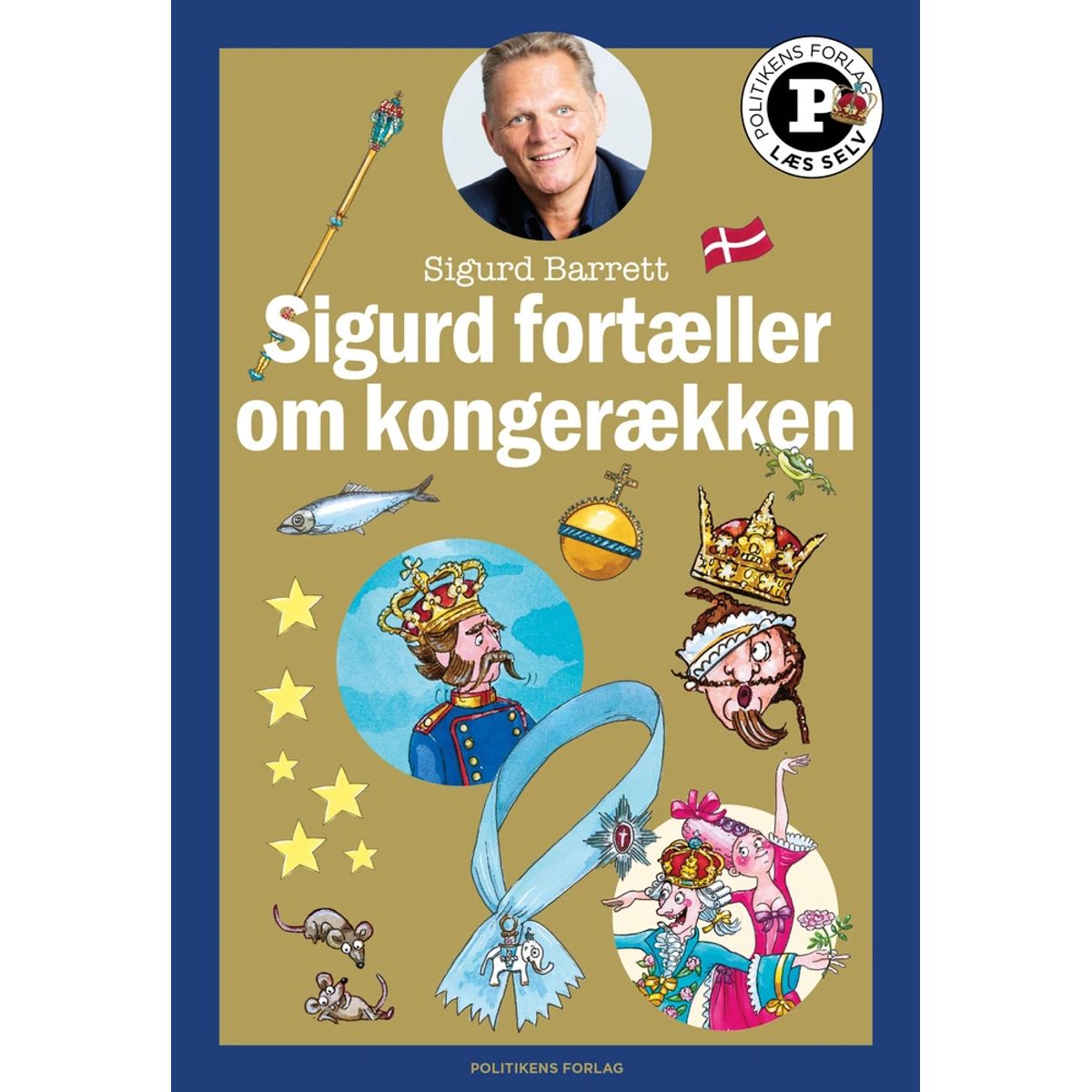 Sigurd fortæller om kongerækken - Læs selv-serie