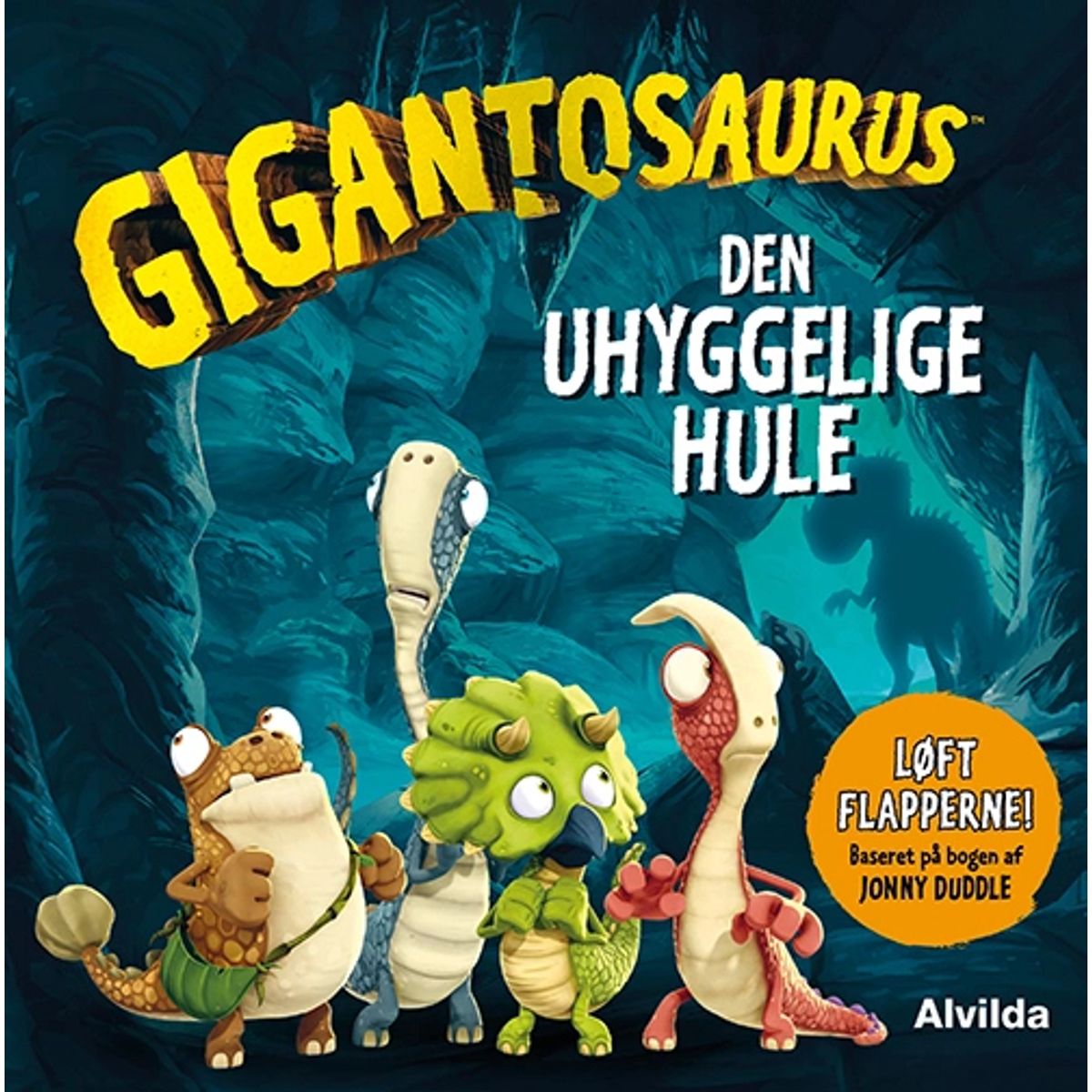 Gigantosaurus - Den uhyggelige hule (løft flapperne)