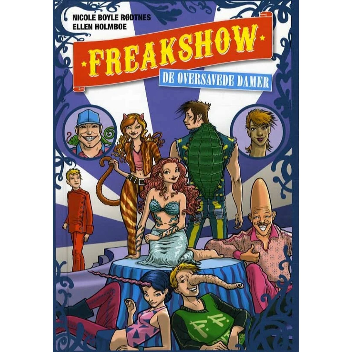 Freakshow 2: De oversavede damer