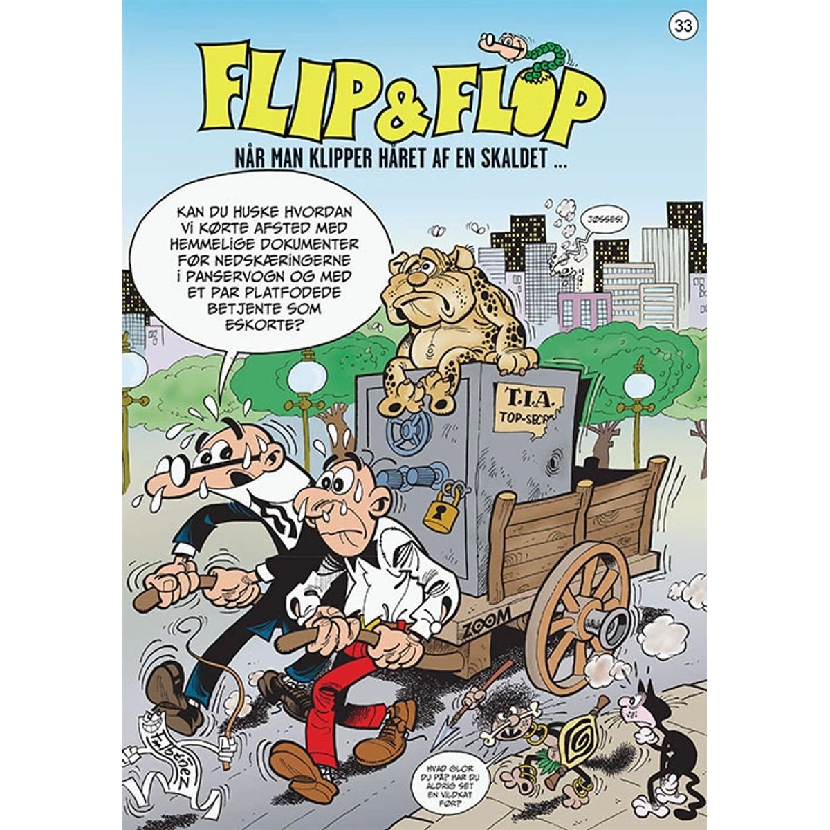 Flip & Flop 33: Når man klipper håret af en skaldet ....