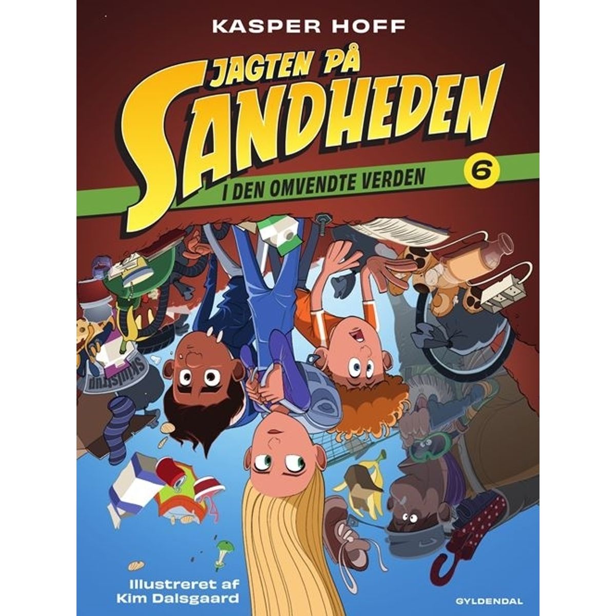 Jagten på sandheden 6 - I den omvendte verden