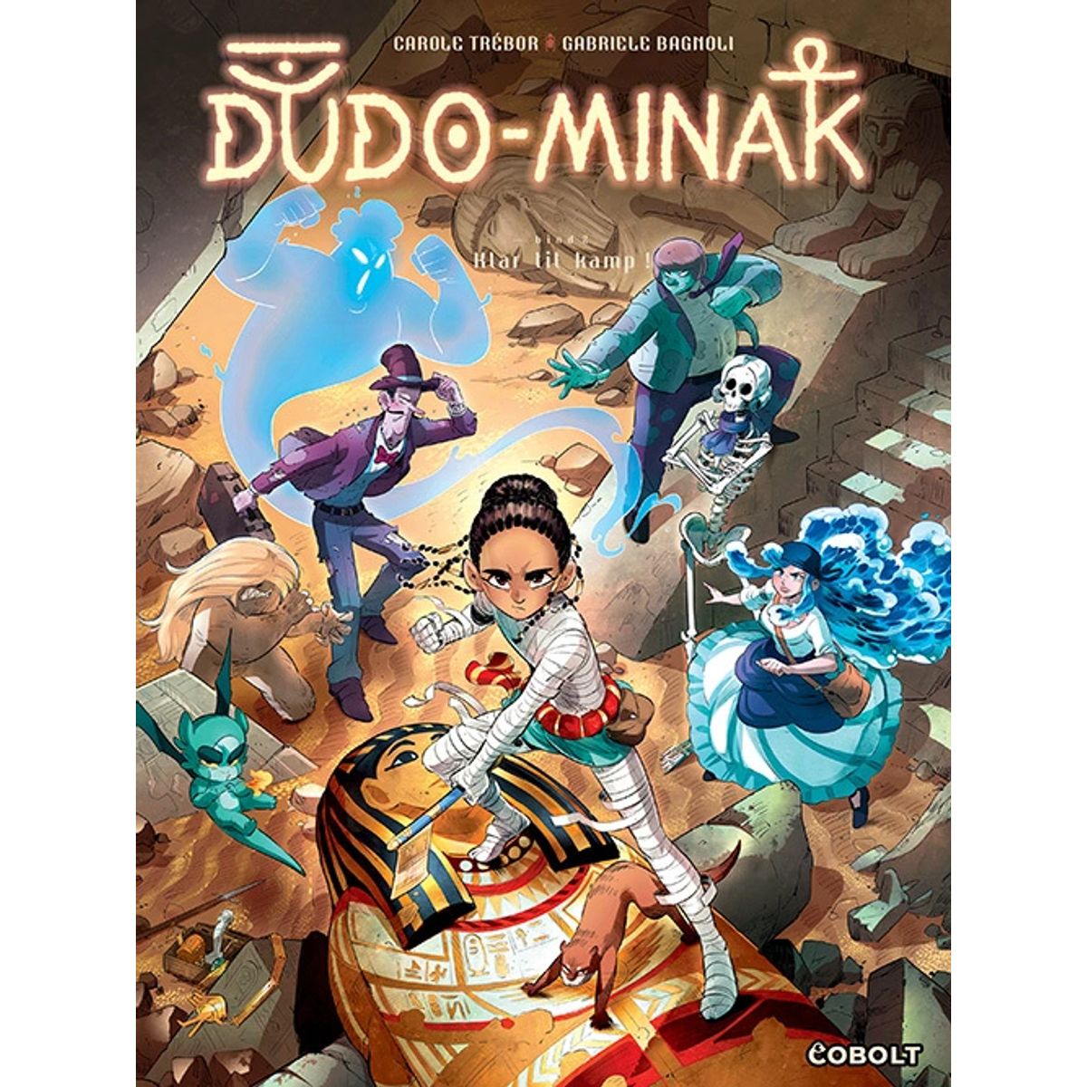 Dudo-Minak 2: Klar til kamp