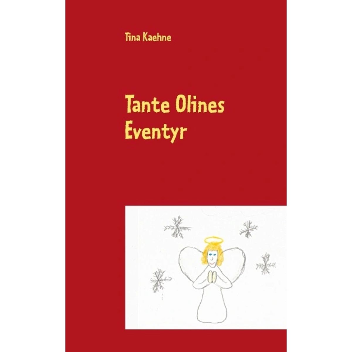 Tante Olines Eventyr