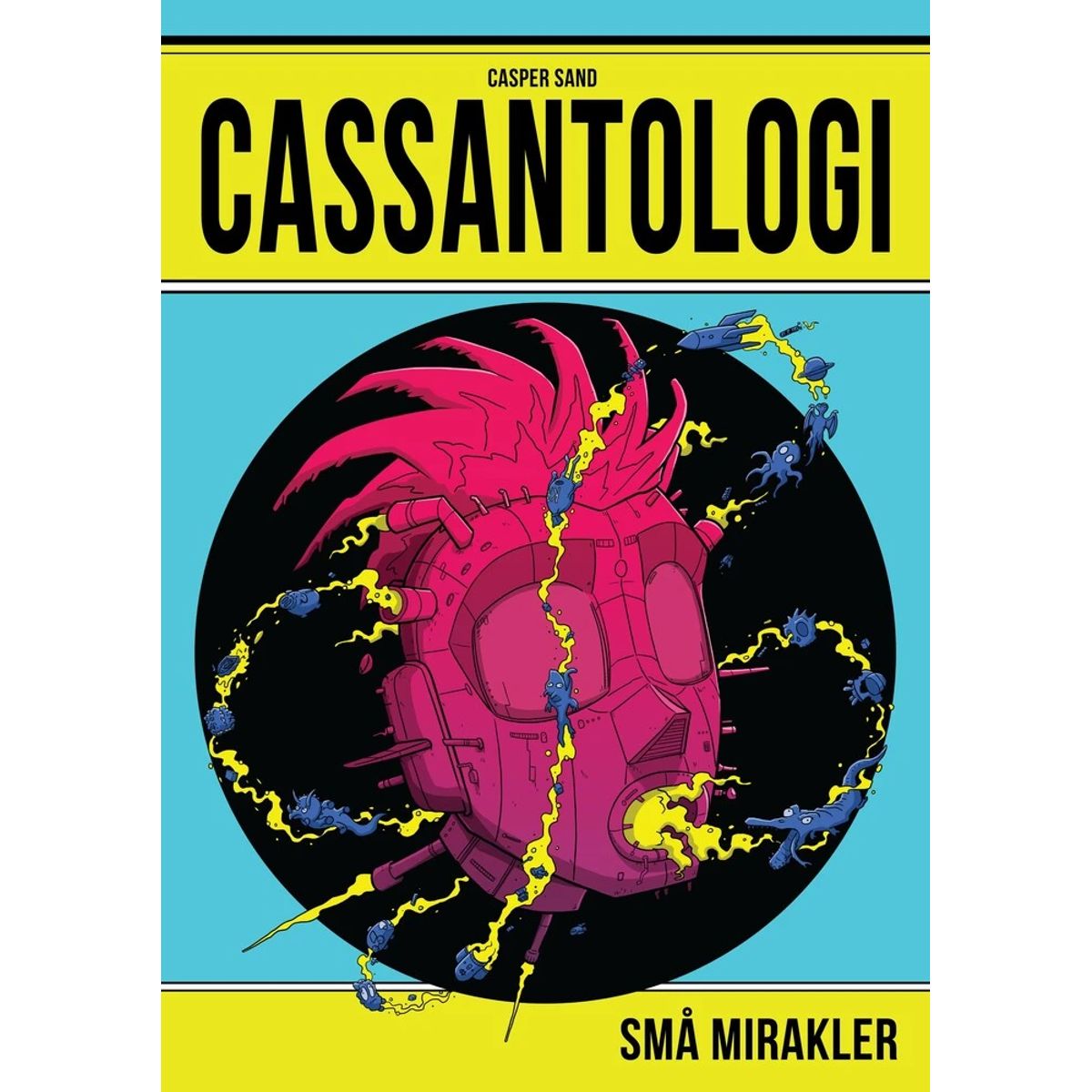 CASSANTOLOGI - Små Mirakler