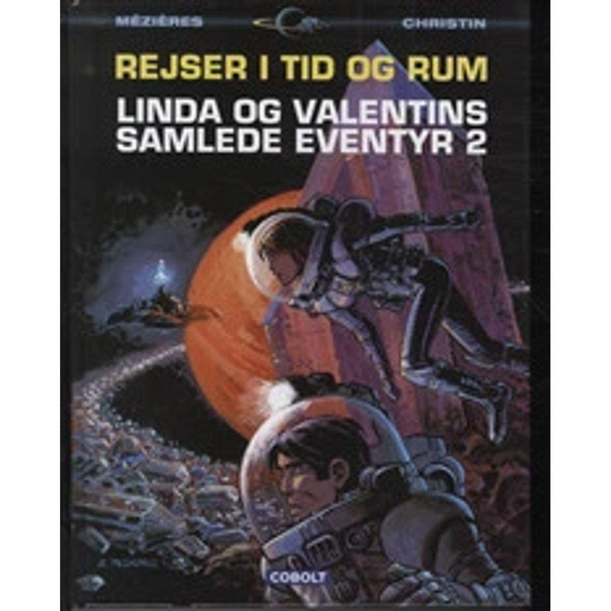 Linda og Valentins samlede eventyr 2: Rejser i tid og rum