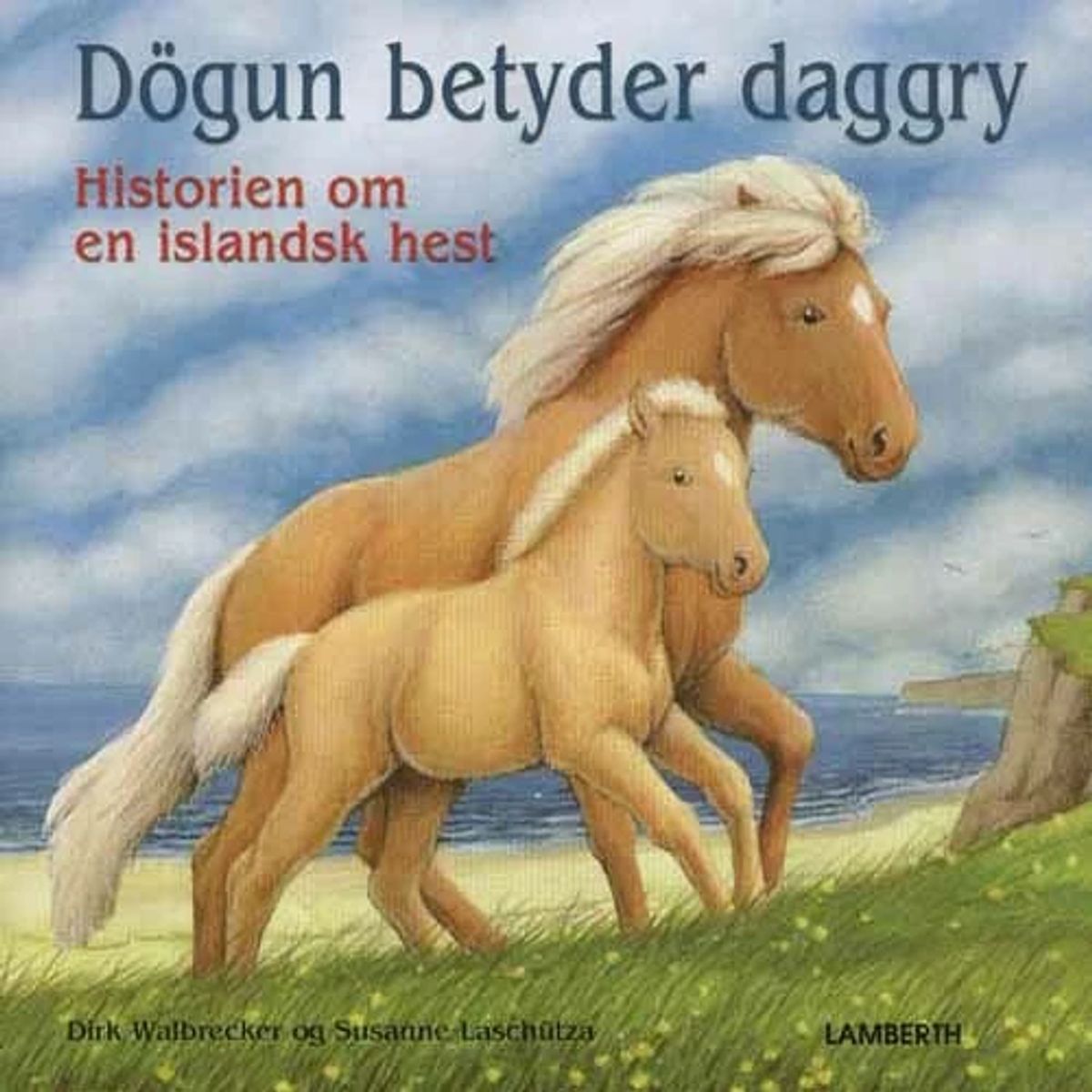 Dögun betyder daggry