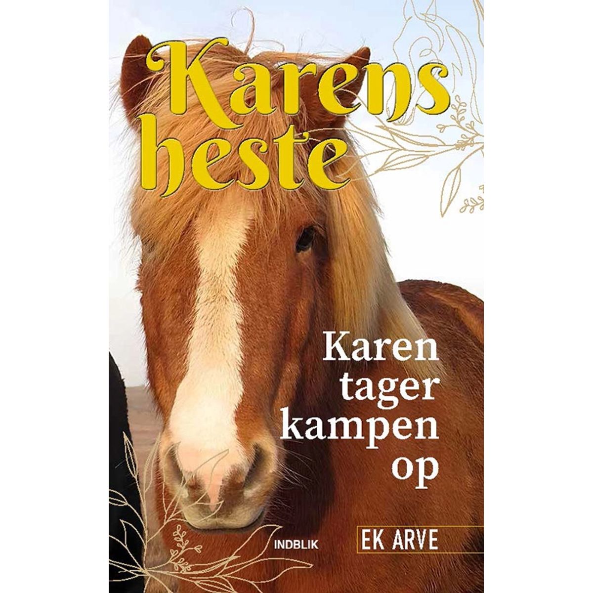 Karen tager kampen op