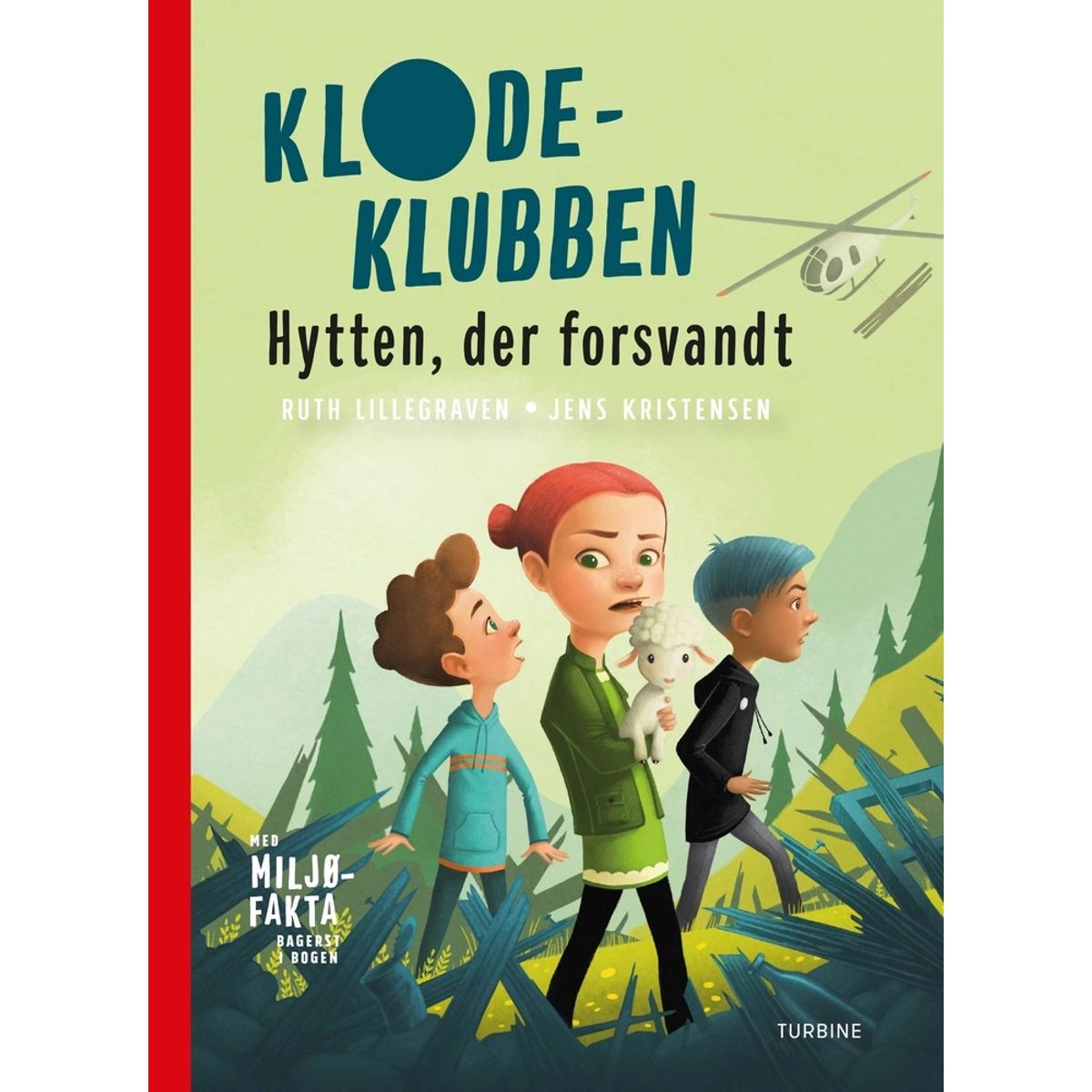 Klodeklubben: Hytten, der forsvandt