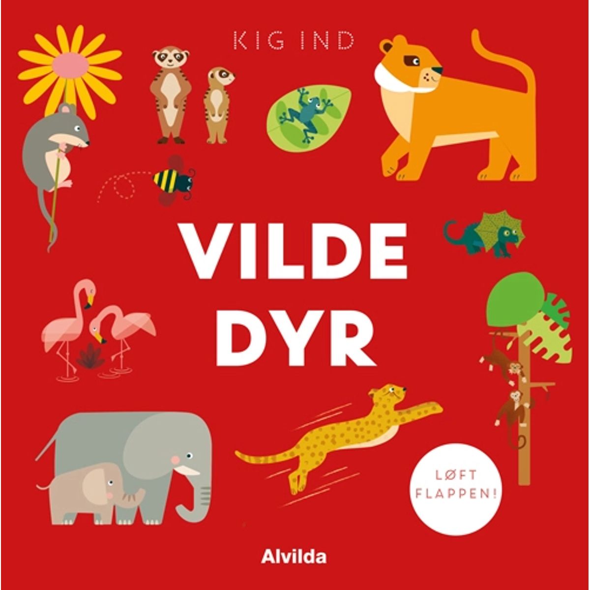 Kig ind - Vilde dyr (løft flappen)