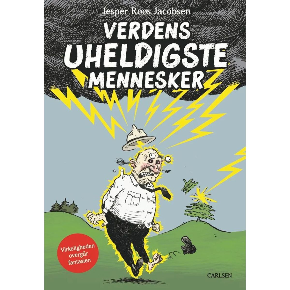 Verdens uheldigste mennesker