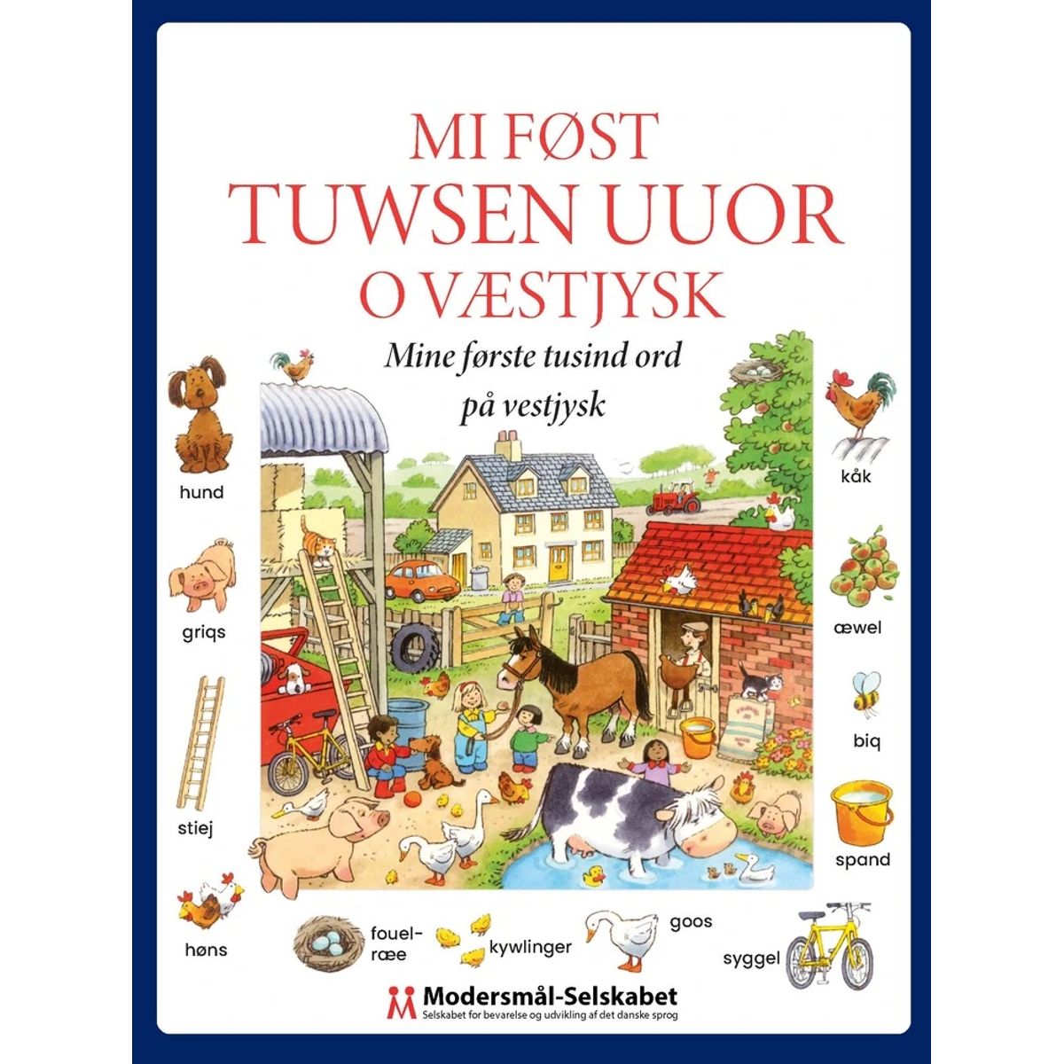 Mi føst tuwsen uuor o væstjysk