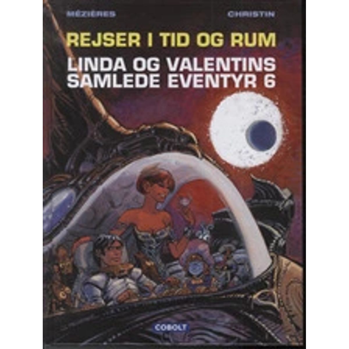 Linda og Valentins samlede eventyr 6: Rejser i tid og rum