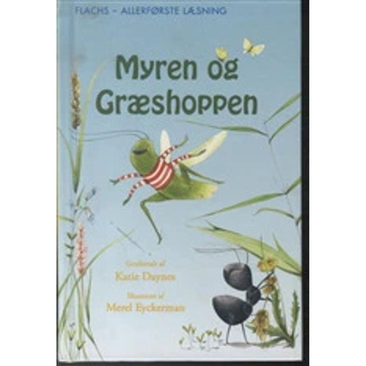 Allerførste læsning: Myren og Græshoppen