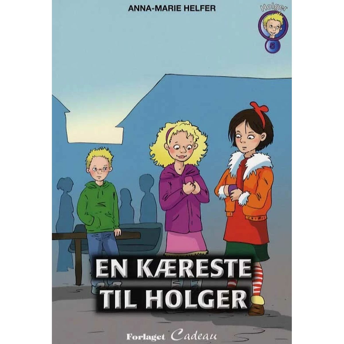 En kæreste til Holger