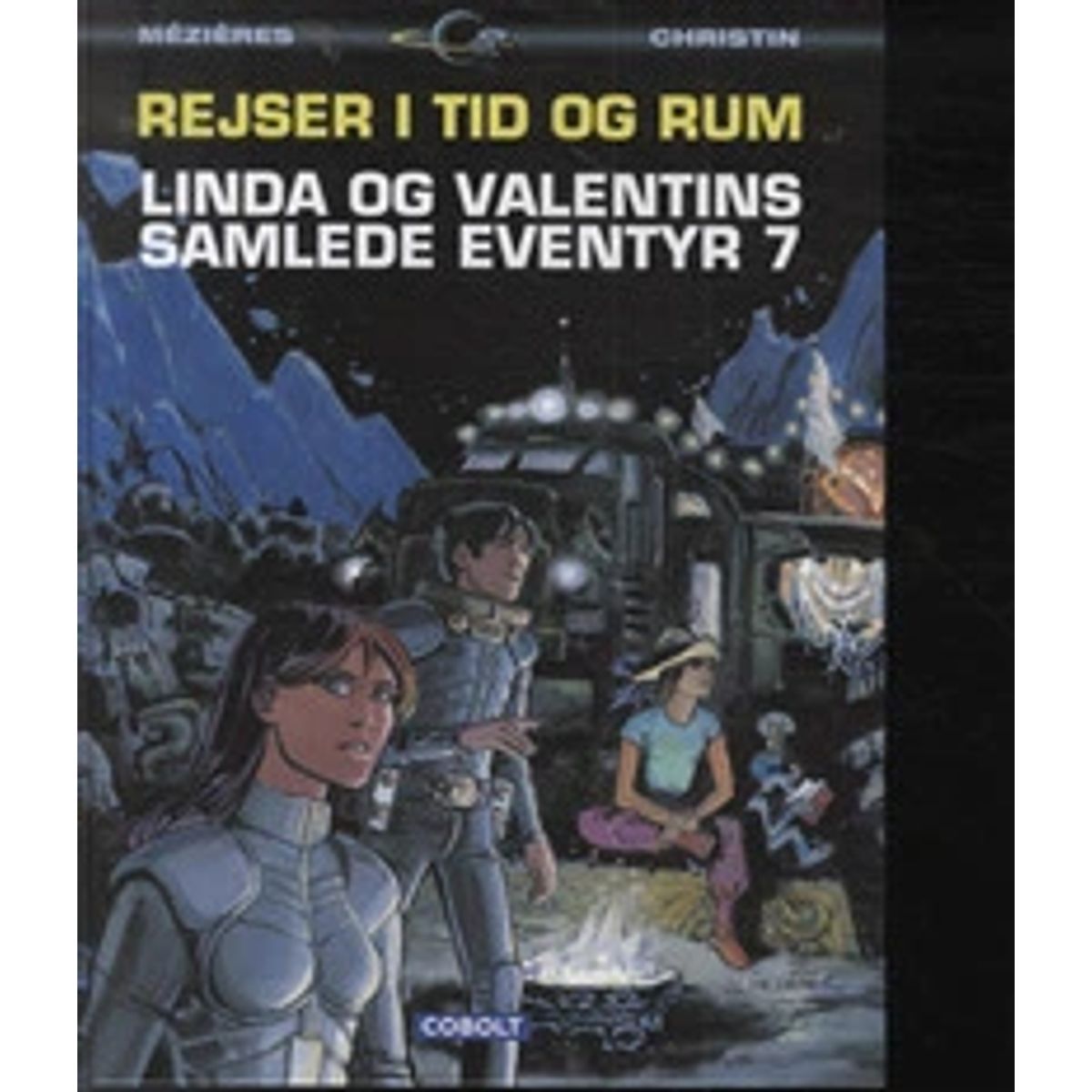 Linda og Valentins samlede eventyr 7: Rejser i tid og rum