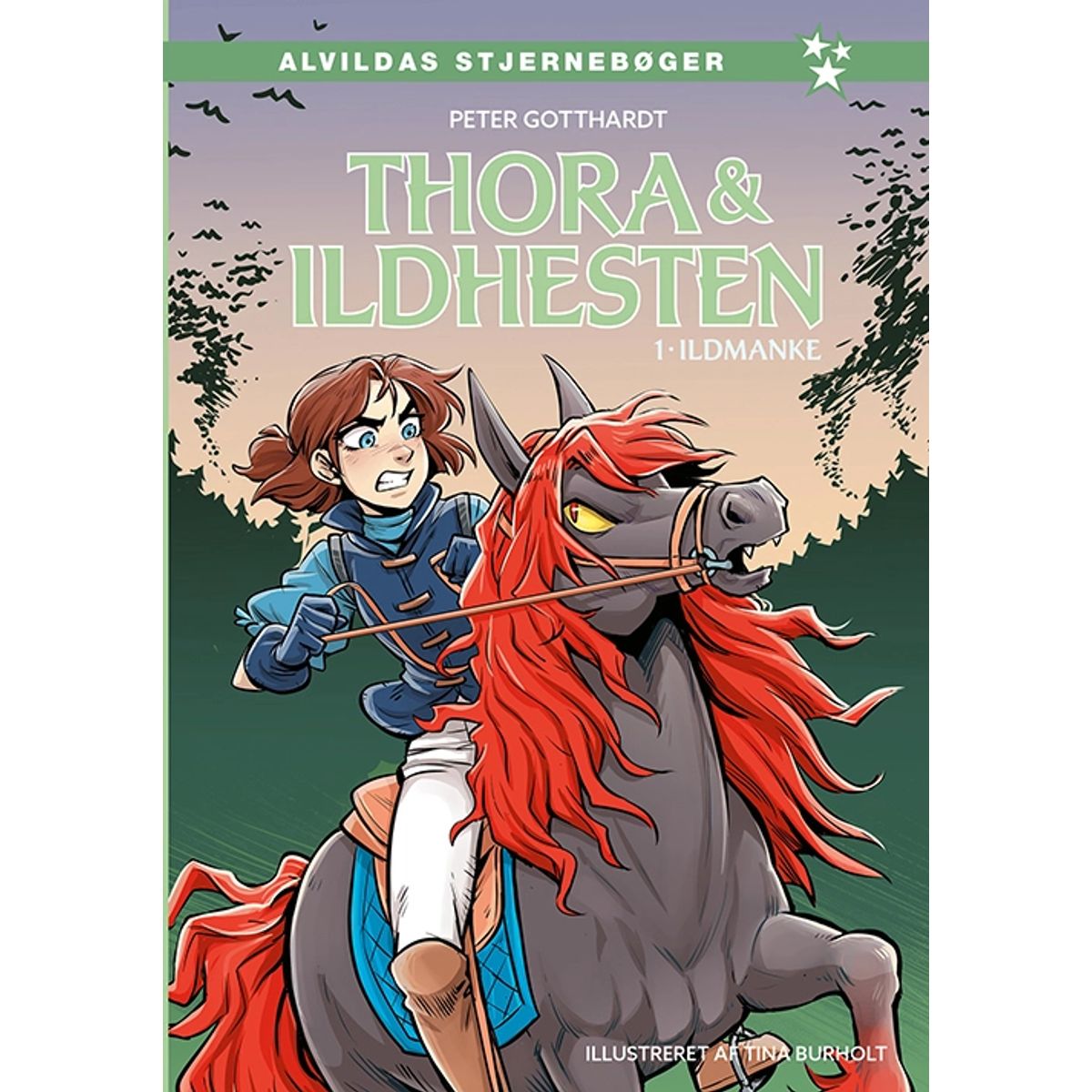 Thora og ildhesten 1: Ildmanke