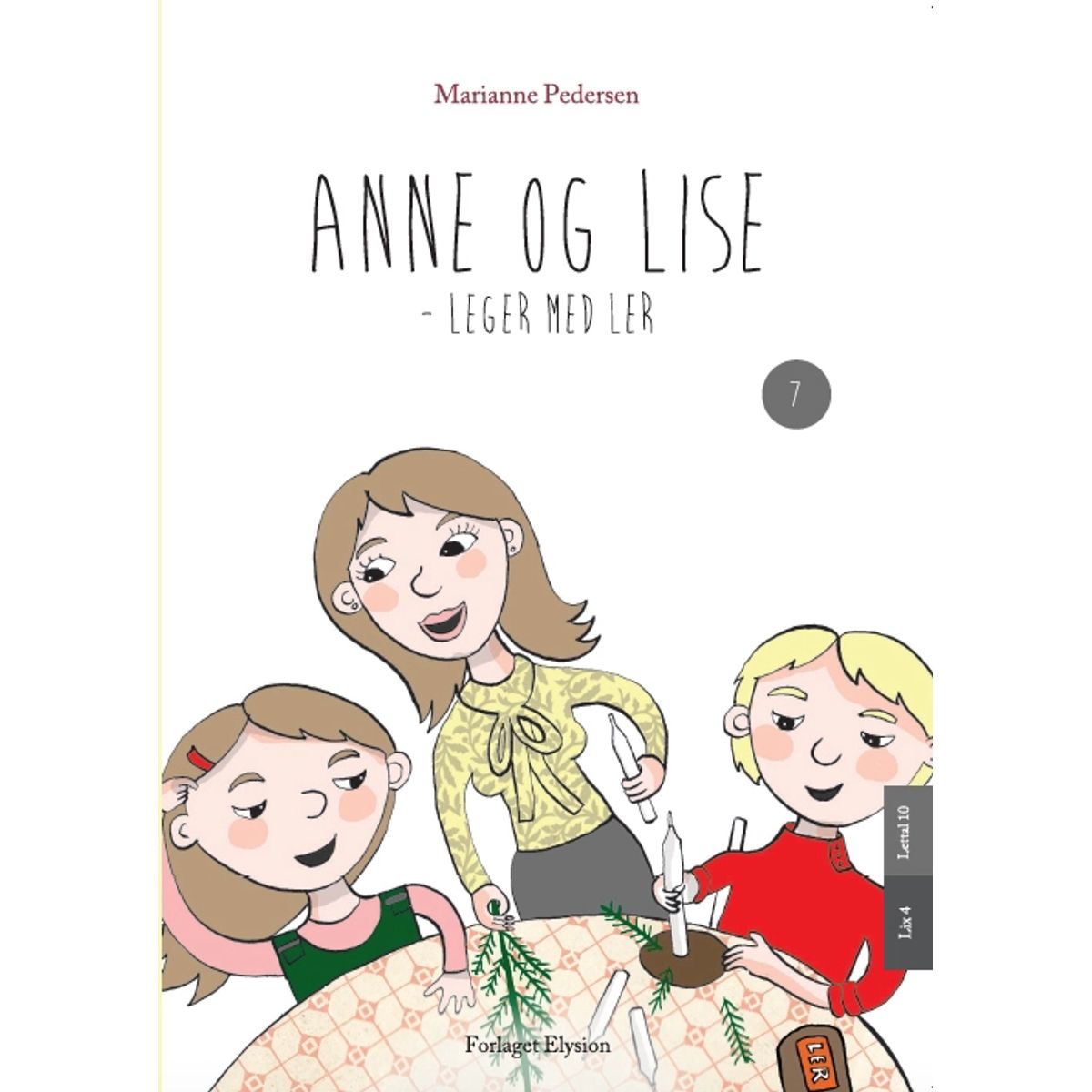 Anne og Lise - leger med ler