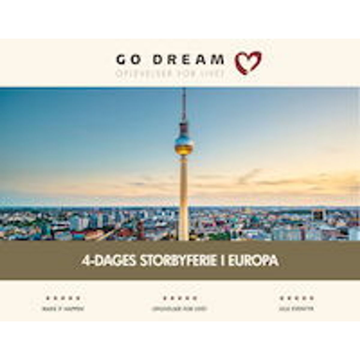 GoDream storbyferie i Europa